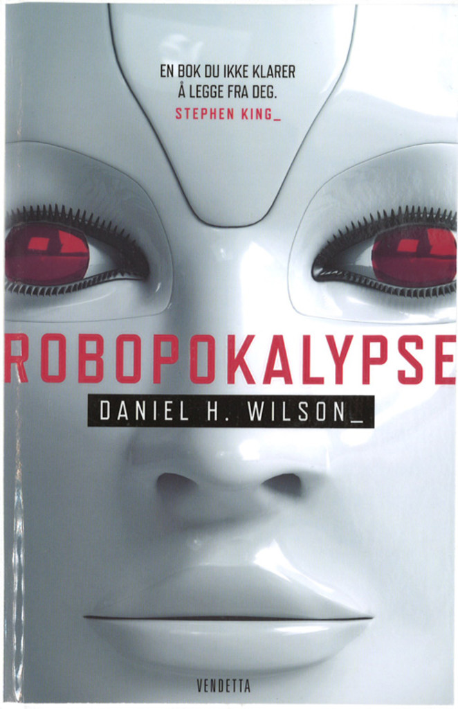 Robopokalypse av Daniel H. Wilson