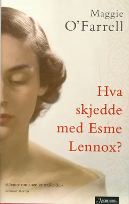 Forsiden av Hva skjedde med Esme Lennox? av Maggie O'Farrell
