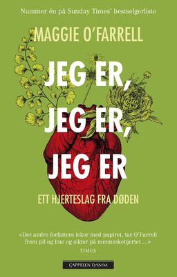 Forsiden av Jeg er, jeg er, jeg er av Maggie O'Farrell