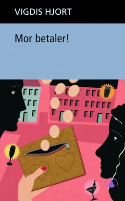 Mor betaler! For deg som vil ha litt å lese