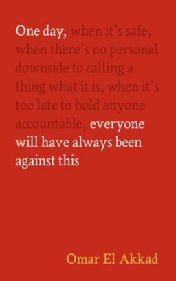 Rød bok med tittel, One day everyone will have always been against this