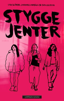 Bokomslag: Rosa bakgrunn; tre jenter re tegnet opp stående ved siden av hverandre. Teksten "Stygge jenter" står i svart over dem.
